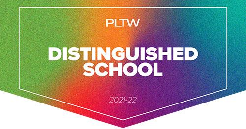 PLTW Distinguished School 2021-2022