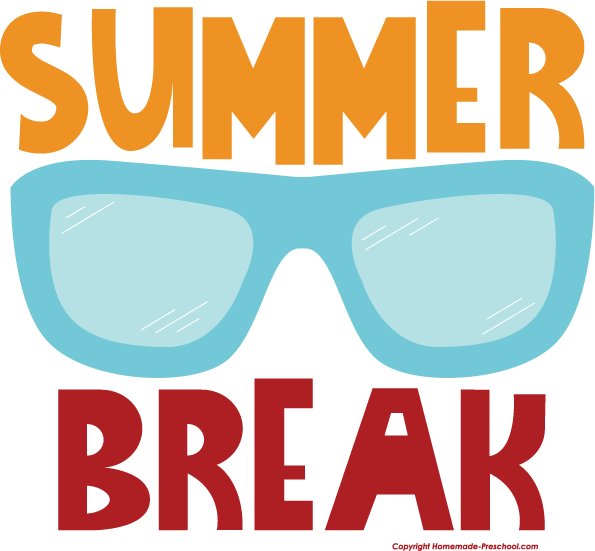 SUMMER BREAK!