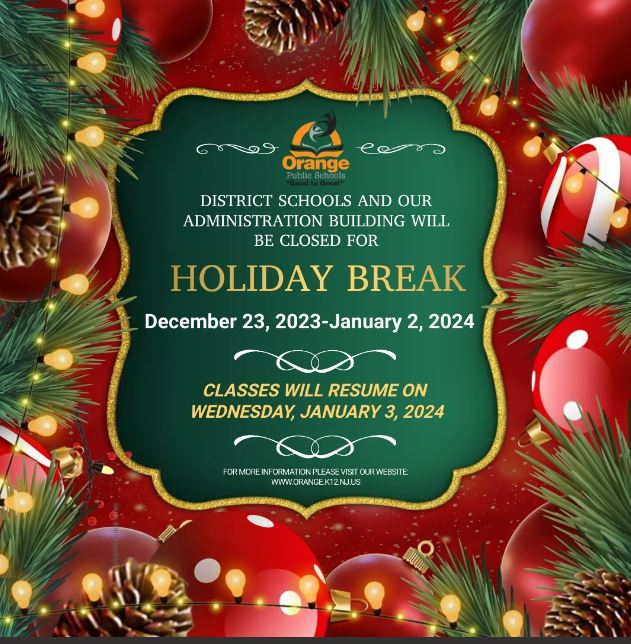 Holiday Break - December 23, 2023-January 2, 2024